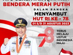 Sambut HUT RI 78, Pj Bupati H Apriyadi Mahmud Ajak Masyarakat Serentak Kibarkan Bendera Merah